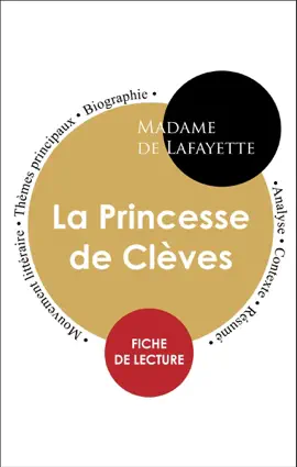 Read: Étude intégrale Book : La Princesse de Clèves (fiche de lecture, analyse et résumé)
