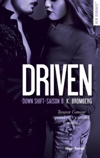 Driven - Tome 08 by K. Bromberg & Anne Michel