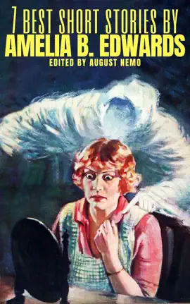 Read: 7 best short stories Book by Amelia B. Edwards