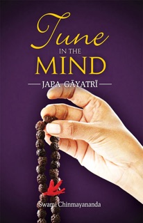 Tune in the Mind by Swami Chinmayananda