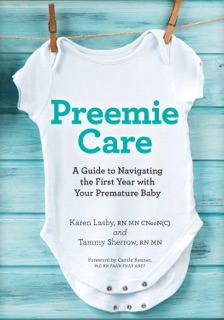 Preemie Care by Karen Lasby & Tammy Sherrow