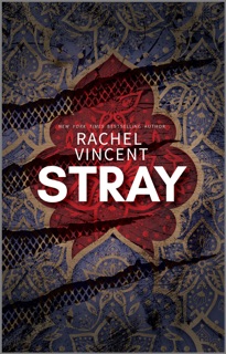 Stray by Rachel Vincent