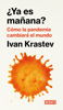 ¿Ya es mañana? - Ivan Krastev