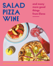 Salad Pizza Wine - Janice Tiefenbach, Stephanie Mercier Voyer, Ryan Gray &amp; Marley Sniatowsky Cover Art