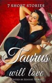 7 short stories that Taurus will love - Thomas Bulfinch, Kate Chopin, Saki (H.H. Munro), O. Henry, Stephen Leacock, Anton Chekhov, Jack London & August Nemo