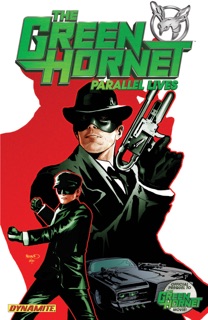 The Green Hornet: Parallel Lives by Jai Nitz & Nigel Raynor