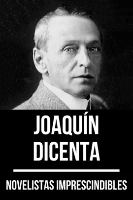 Read: Novelistas Imprescindibles Book - Joaquín Dicenta