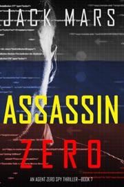 Assassin Zero (An Agent Zero Spy Thriller—Book #7) - Jack Mars