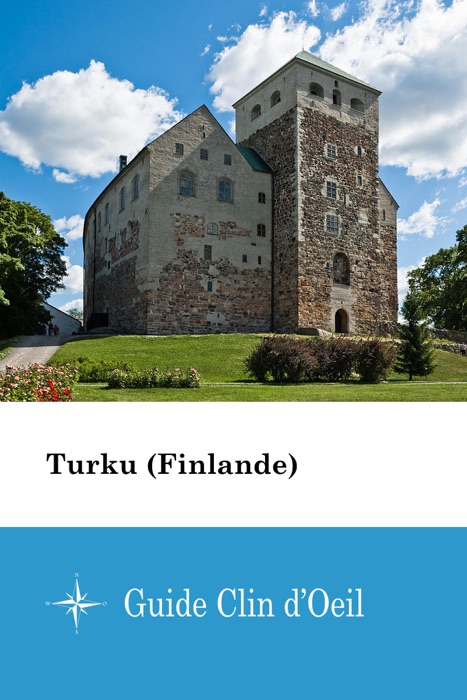 Turku (Finlande) - Guide Clin d'Oeil