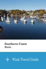Southern Coast (Maine) - Wink Travel Guide