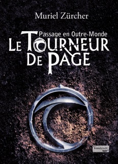 Le Tourneur de page - T1 - Passage en Outre-Monde by Muriel Zürcher