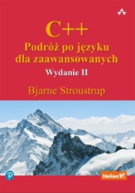 C++. Podróż po języku dla zaawansowanych. Wydanie II - Bjarne Stroustrup