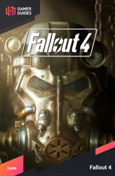 Fallout 4 - Strategy Guide