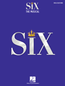 Six: The Musical - Vocal Selections - Toby Marlow