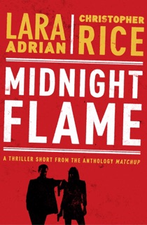 Midnight Flame by Lara Adrian & Christopher Rice