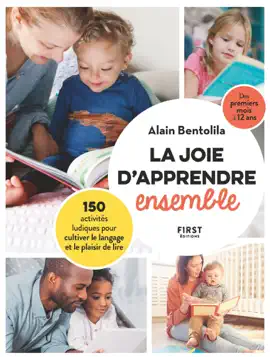Read: Book La joie d'apprendre ensemble - 150 activités ludiques pour cultiver le langage et le plaisir de lire