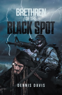Brethren of the Black Spot by Dennis Davis