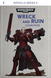 Wreck and Ruin - Danie Ware