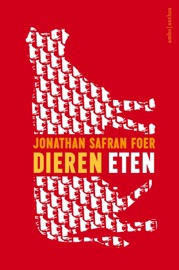 Dieren eten - Jonathan Safran Foer