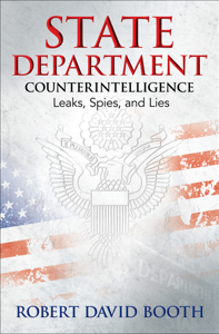 State Department Counterintelligence - Robert David Booth Cover Art