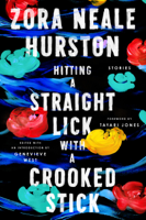 Zora Neale Hurston - Hitting a Straight Lick with a Crooked Stick artwork