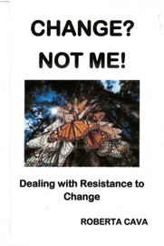 Change? Not Me! - Roberta Cava