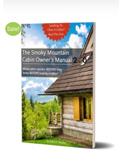 The Smoky Mountain Cabin Owner's Manual 2.0 by John Suttles