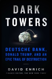 Dark Towers - David Enrich