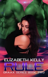 Rule (Draax Series Book Two)