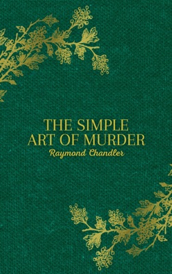 The Simple Art of Murder