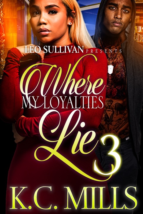 Where My Loyalties Lie 3
