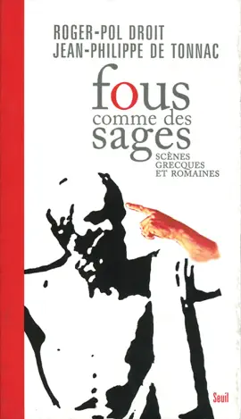 Read: Fous comme des Book sages. Scènes grecques et romaines
