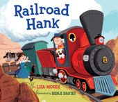 Railroad Hank - Lisa Moser & Benji Davies