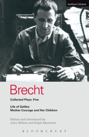 Brecht Collected Plays: 5 - Bertolt Brecht, John Willett & Ralph Manheim