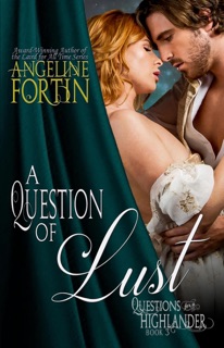 A Question of Lust by Angeline Fortin