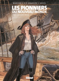 Les Pionniers du nouveau monde - Tome 13 - Ersel, Jean-François Charles, Maryse Charles & Maryse