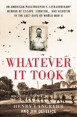 Whatever It Took - Henry Langrehr & Jim DeFelice