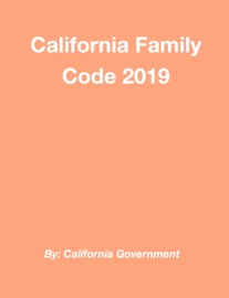 California Family Code 2019