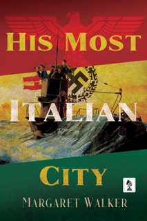His Most Italian City by Margaret Walker
