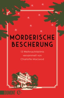 Mörderische Bescherung by Charlotte MacLeod & Gabriela Schönberger