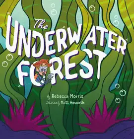 Read: The Underwater Forest Book