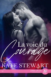 La voie du courage by Kate Stewart
