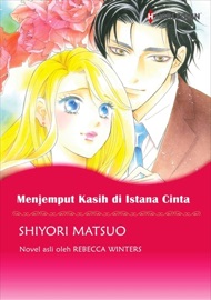 Menjemput Kasih di Istana Cinta - Shiyori Matsuo & Rebecca Winters