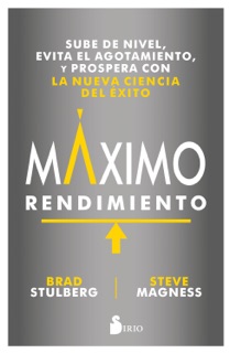 Máximo rendimiento by Brad Stulberg & Steve Magness