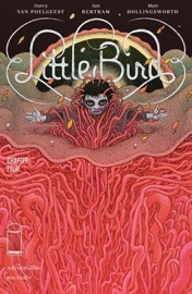 Little Bird #4 (of 5) - Darcy Van Poelgeest & Ian Bertram