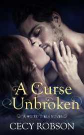 A Curse Unbroken - Cecy Robson