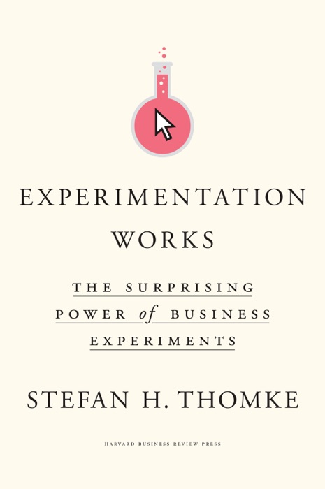 Experimentation Works