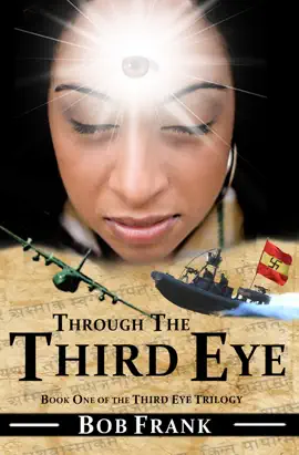 Read: Through the Third Eye; Book Book 1 of Third Eye Trilogy