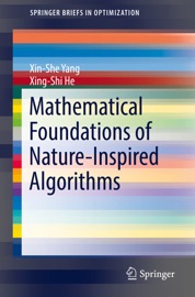Mathematical Foundations of Nature-Inspired Algorithms - Xin-She Yang & Xing-Shi He