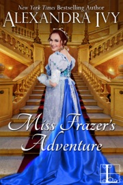 Miss Frazer's Adventure - Alexandra Ivy by  Alexandra Ivy PDF Download